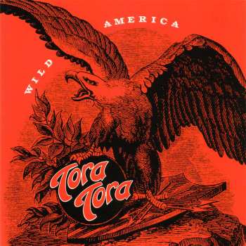 CD Tora Tora: Wild America LTD