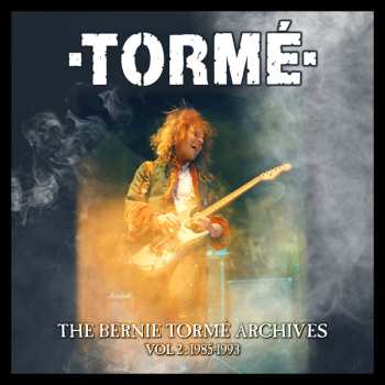 5CD Tormé: The Bernie Tormé Archives Vol 2: 1985-1993