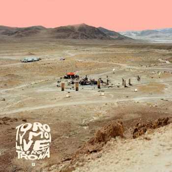Album Toro Y Moi: Live From Trona