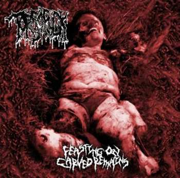 Album Torsofuck: Feasting On Carved Remains
