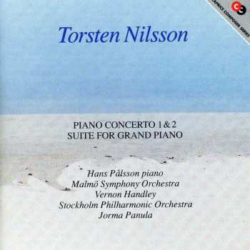 Album Torsten Nilsson: Piano Concerto 1&2 / Suite For Grand Piano