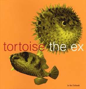 LP The Ex: In The Fishtank
