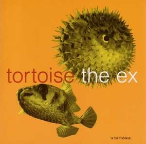 Album The Ex: In The Fishtank