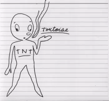 Tortoise: TNT