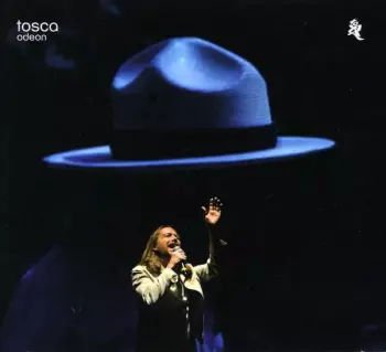 Tosca: Odeon