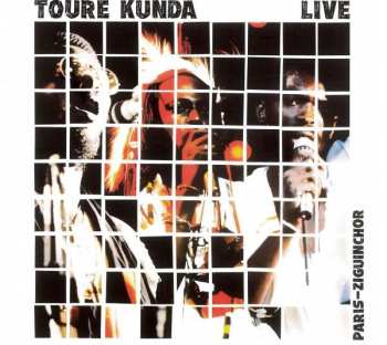 CD Touré Kunda: Live Paris-Ziguinchor
