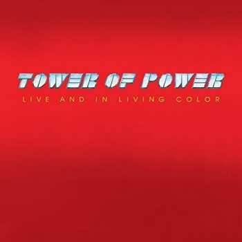 Album Tower Of Power: Live And In Living Colour