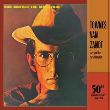 LP Townes Van Zandt: Our Mother The Mountain