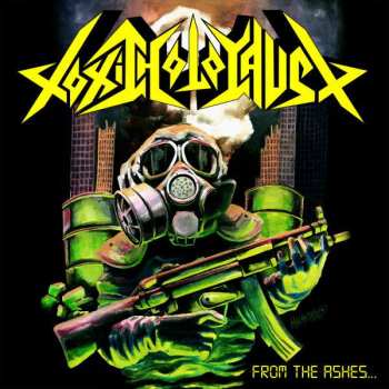 CD Toxic Holocaust: From The Ashes Of Nuclear Destruction