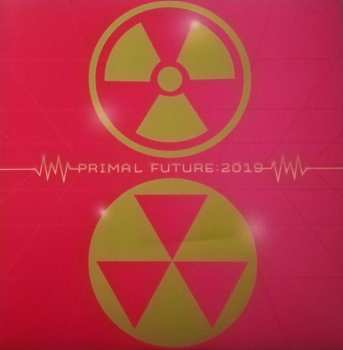 LP Toxic Holocaust: Primal Future:2019 LTD | CLR