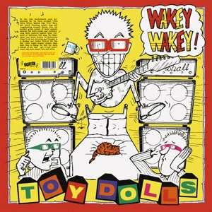 LP Toy Dolls: Wakey Wakey!