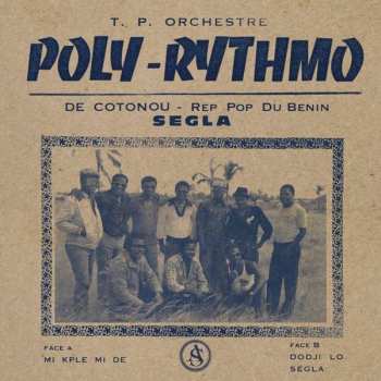LP T.P. Orchestre Poly-Rythmo: Segla