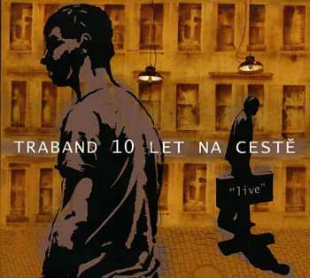 Album Traband: 10 Let Na Cestě (Live)
