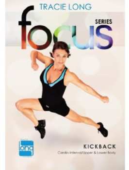 Album Tracie Long: Focus: Kickback