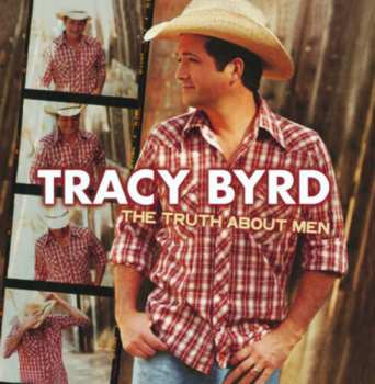 CD Tracy Byrd: The Truth About Men