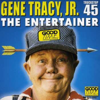 Album Tracy,gene Jr.: Entertainer