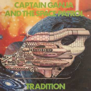 LP Tradition: Captain Ganja and the Space Patrol