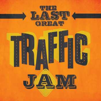2CD Traffic: The Last Great Traffic Jam