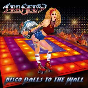 CD Tragedy: Disco Balls To The Wall DIGI