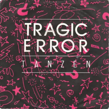 Tragic Error: Tanzen