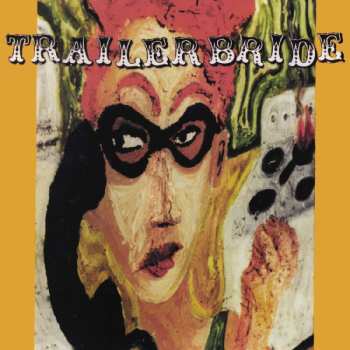 CD Trailer Bride: Trailer Bride