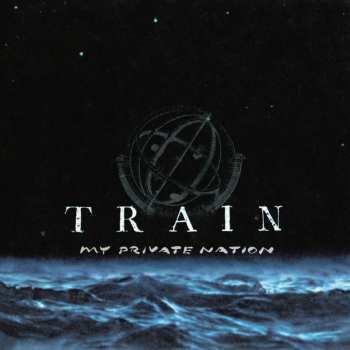 LP Train: My Private Nation