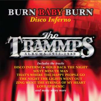8CD/Doos The Trammps: Burn Baby Burn - Disco Inferno (The Trammps Albums 1975-1980)