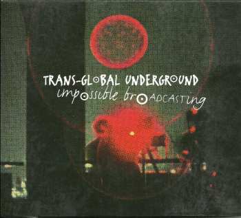 CD Transglobal Underground: Impossible Broadcasting