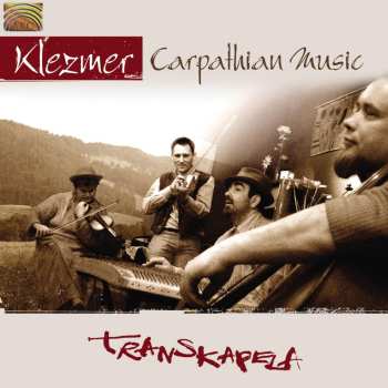 Album Transkapela: Klezmer Carpathian Music