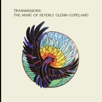 LP/SP Beverly Glenn-Copeland: Transmissions: The Music Of Beverly Glenn-Copeland