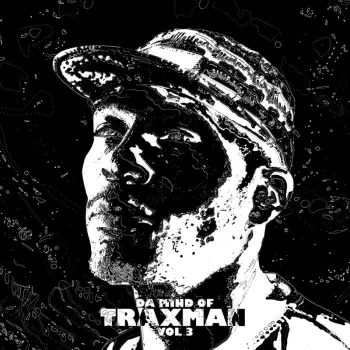 Da Mind Of Traxman Vol 2