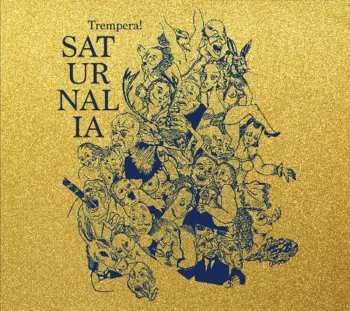 Album Trempera!: Saturnalia