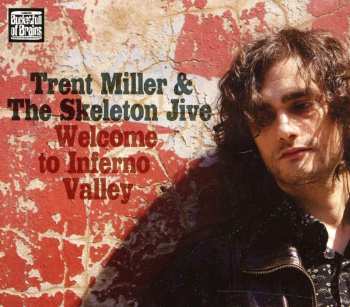 CD Trent Miller: Welcome To Inferno Valley