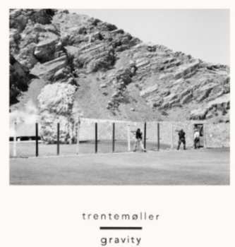 Album Trentemøller: Gravity