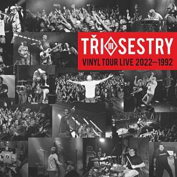 2CD Tři Sestry: Vinyl Tour Live 2022–1992