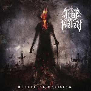 Album Tribe of Pazuzu: Heretical Uprising