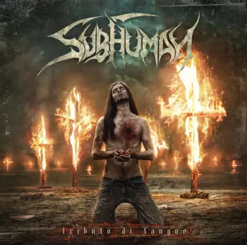 Subhuman: Tributo di Sangue