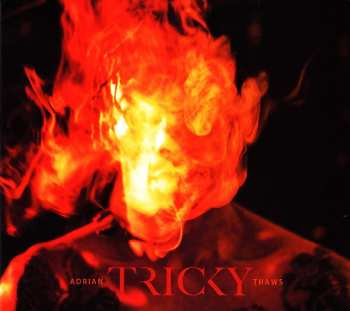 Album Tricky: Adrian Thaws