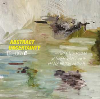 Album Jasper Van't Hof: Abstract Uncertainty