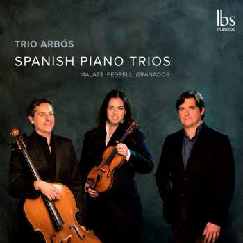 Album Trío Arbós: Spanish Piano Trios