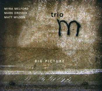Album Trio M: Big Picture