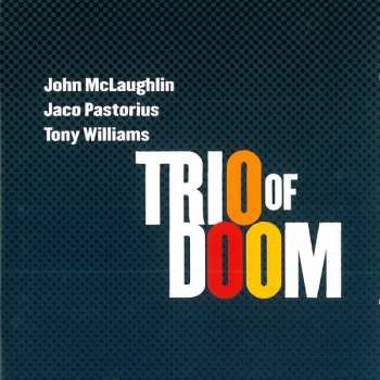 Album Anthony Williams: Trio Of Doom