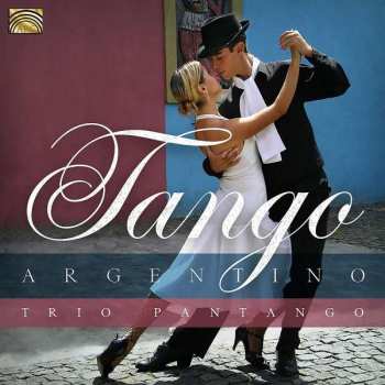 CD Trio Pantango: Tango Argentino