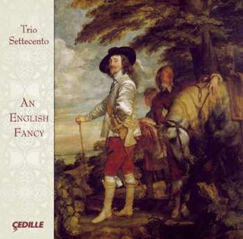 Album Trio Settecento: An English Fancy