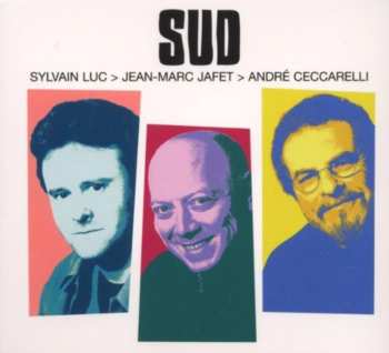 CD Trio Sud: Sud