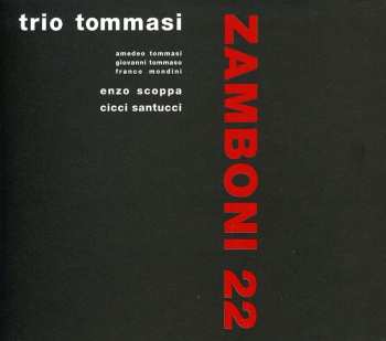 CD Amedeo Tommasi Trio: Zamboni 22