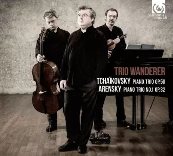 Tchaikovsky: Piano Trio Op.50; Arensky: Piano Trio No.1 Op.32