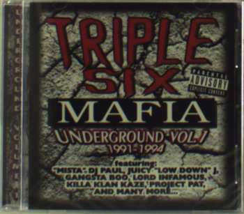 Album Three 6 Mafia: Underground Vol. 1 (1991-1994)