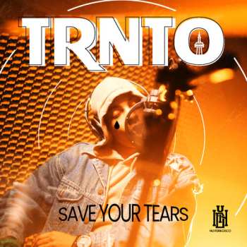 CD Trnto: Save Your Tears (acoustic Version)