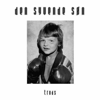 Album Den Syvende Søn: Trods